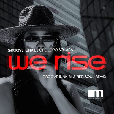 Groove Junkies, Opolopo, Solara
(Groove Junkies & Reelsoul Remix)