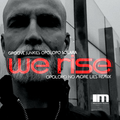 We Rise We Rise Opolopo Remix