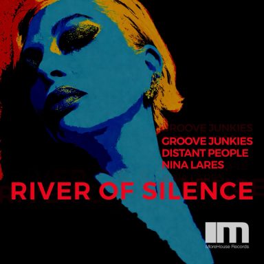 River of Silence Groove junkies Distant People Nina Lares